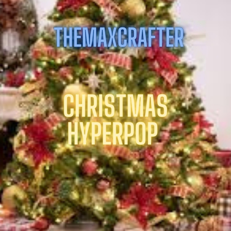 Christmas Hyperpop | Boomplay Music