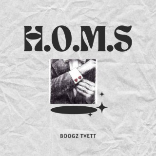 H.O.M.S lyrics | Boomplay Music