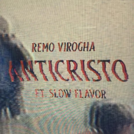 Anticristo ft. Slow Flavor & MOMZ