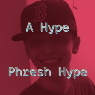 Phresh Hype