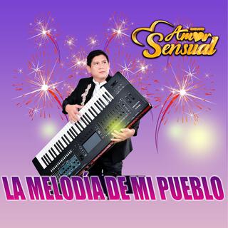 LA MELODIA DE MI PUEBLO