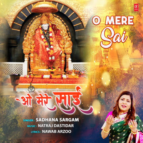 O Mere Sai ft. Natraj Dastidar | Boomplay Music