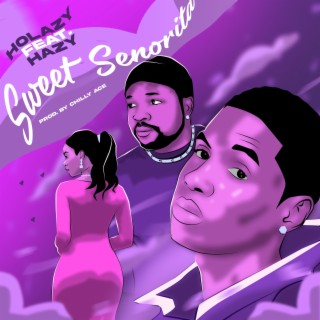 Sweet Senorita ft. CallmeHazy lyrics | Boomplay Music