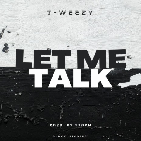 Let me Talk | Boomplay Music