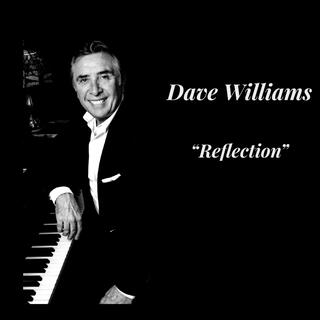 Dave Williams Reflection