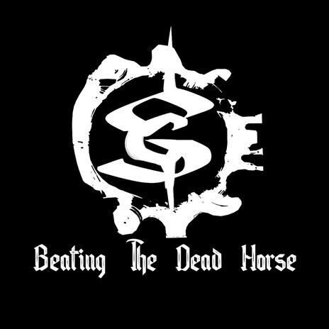 Beating The Dead Horse | Boomplay Music