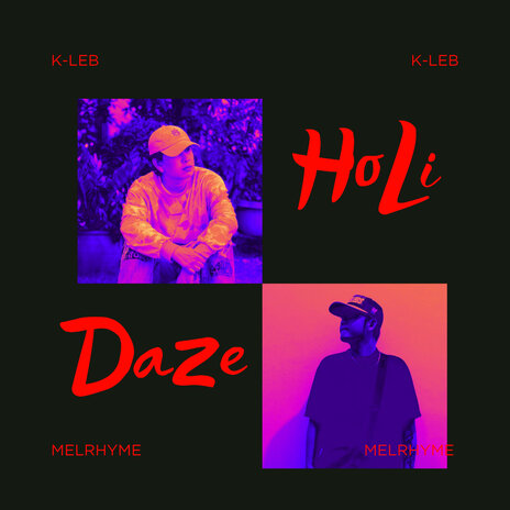 Holidaze (feat. Melrhyme)