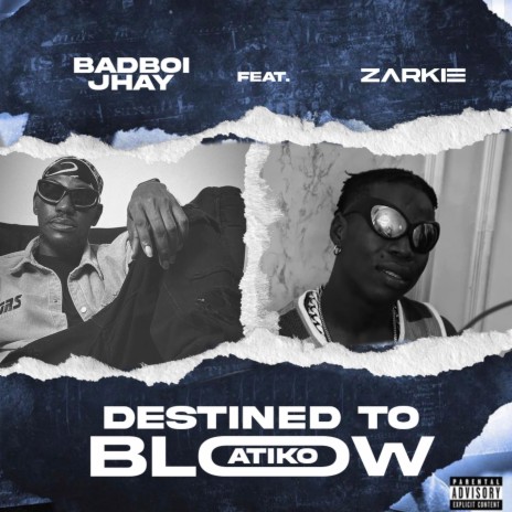 Destined To Blow (Atiko) | Boomplay Music