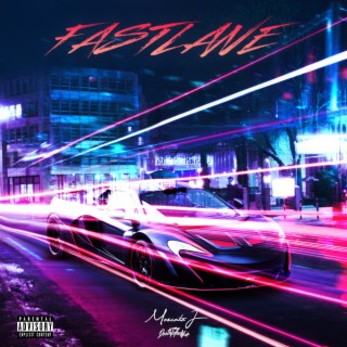 FAST LANE