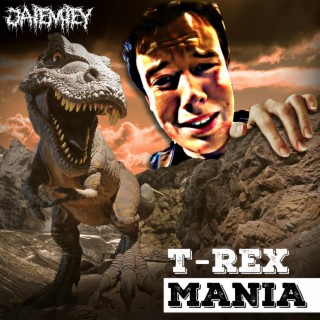 T-REX MANIA