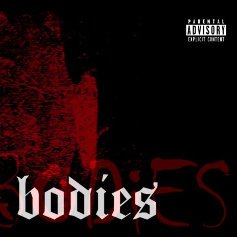 Bodies ft. Glen Cove | Boomplay Music