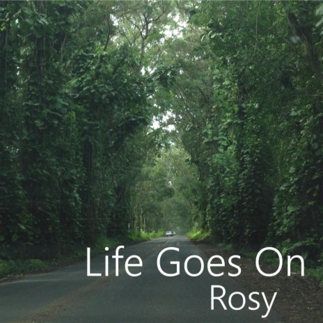 Life Goes On | Boomplay Music