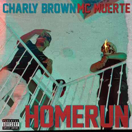 HOMERUN ft. Mc Muerte | Boomplay Music