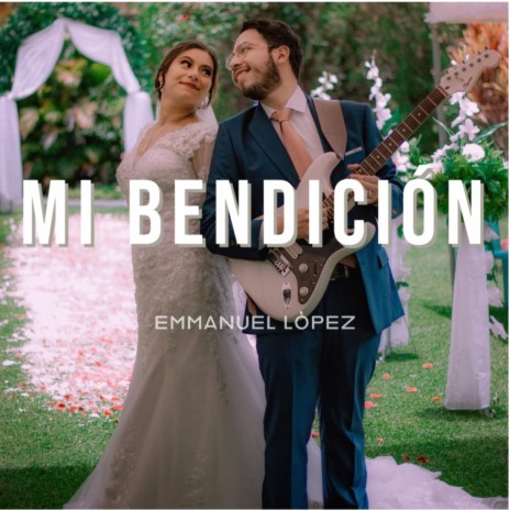 Mi Bendición | Boomplay Music