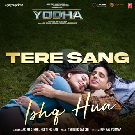 Tere Sang Ishq Hua (From Yodha) ft. Neeti Mohan | Boomplay Music