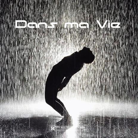 Dans ma vie | Boomplay Music