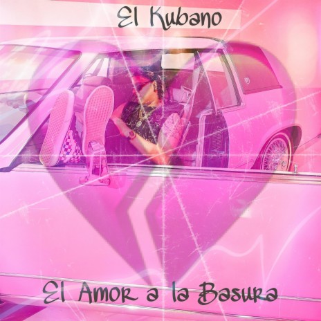 El amor a la basura | Boomplay Music