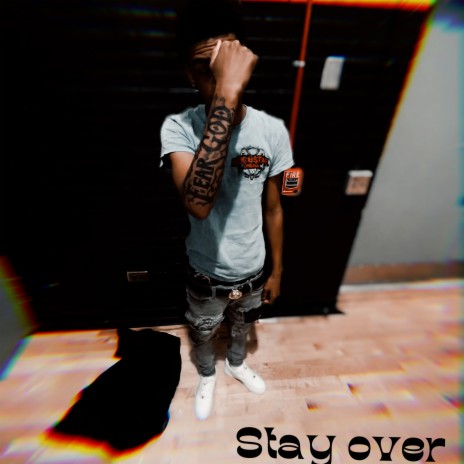 Stay over There | Boomplay Music