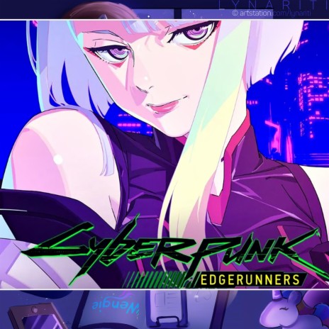Cyberpunk 2077 Edgerunners | Boomplay Music