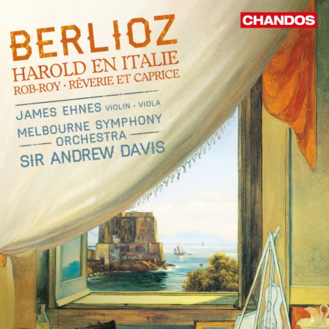 Harold en Italie, Op. 16, H. 68: I. Harold aux montagnes. Scènes de mélancolic, de bonheur et de joie ft. Melbourne Symphony Orchestra & James Ehnes | Boomplay Music