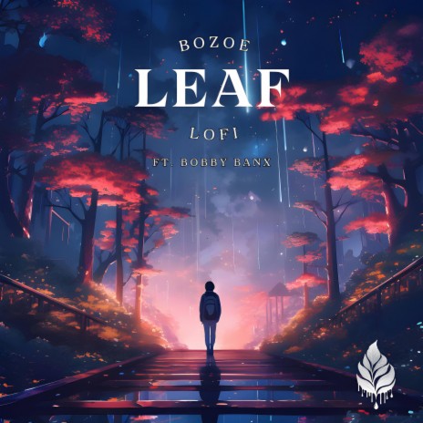 Leaf ft. Bobby Banx | Boomplay Music