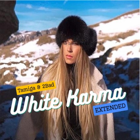 White Karma (Extended) | Boomplay Music