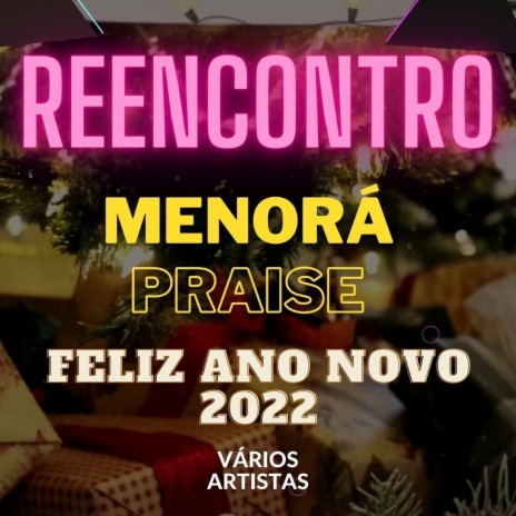 Reencontro (Feliz Ano Novo 2022) | Boomplay Music