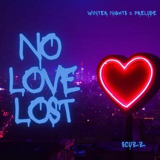 No Love Lost (WN2 Prelude)