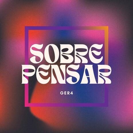 SOBREPENSAR | Boomplay Music