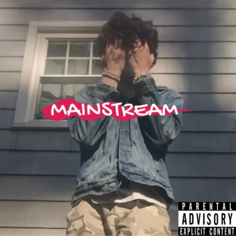 MAINSTREAM | Boomplay Music