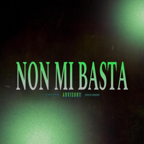 NON MI BASTA | Boomplay Music