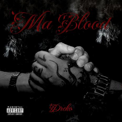 Ma Blood | Boomplay Music