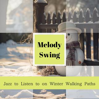 Jazz to Listen to on Winter Walking Paths