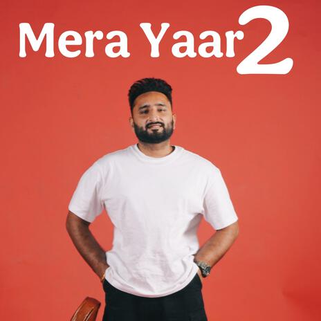 MERA YAAR 2 | Boomplay Music