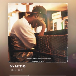 My Myths lyrics | Boomplay Music