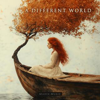 A Different World (Music for Movies)