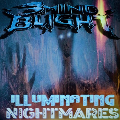 Illuminating Nightmares | Boomplay Music