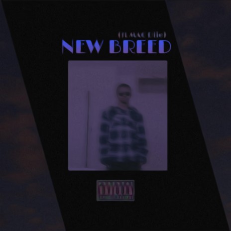 New Breed ft. Mac Diie | Boomplay Music