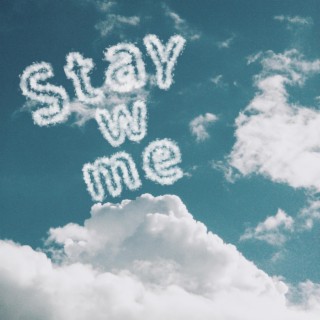 Stay W Me lyrics | Boomplay Music