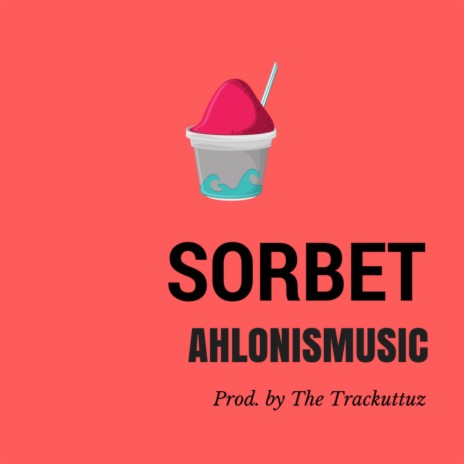 Sorbet | Boomplay Music