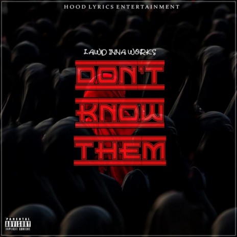 Don't Know Them | Boomplay Music