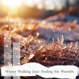 Winter Walking Jazz: Feeling the Warmth