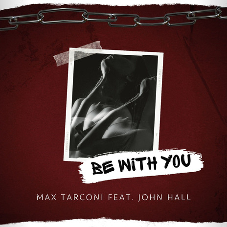 Be With You ft. John Hall