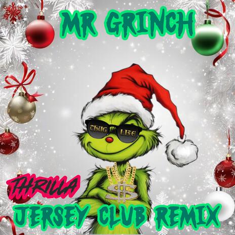 MR GRINCH JERSEY CLUB REMIX | Boomplay Music