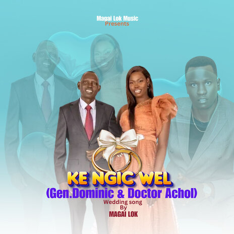 Ke Ngic Wel ft. Gen.dominic & Doctor Achol | Boomplay Music