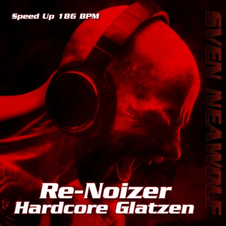 ReNoizer Speed Up 186 BPM | Boomplay Music