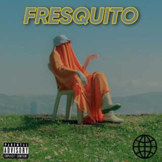 Fresquito (Special Version)