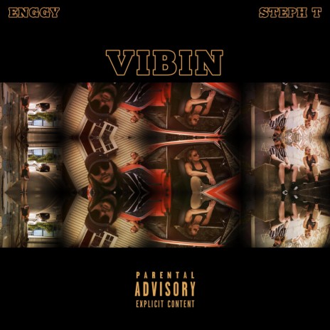 Vibin (English Version) ft. Steph T | Boomplay Music