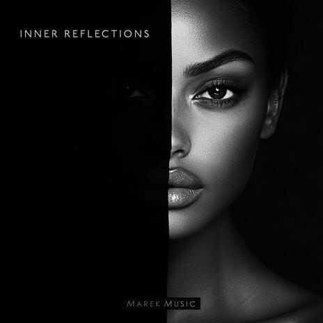 Inner Reflections | Boomplay Music