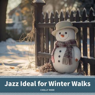 Jazz Ideal for Winter Walks